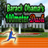 Barack Obama’s 100meter Dash
